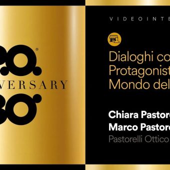 P.O. 30 anni: dialogo con Chiara e Marco Pastorelli di Ottica Pastorelli