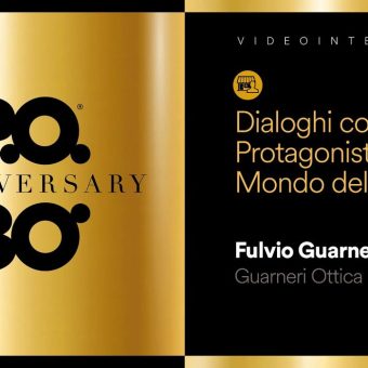 P.O. 30 anni: dialogo con Fulvio Guarneri di Guarneri Ottica